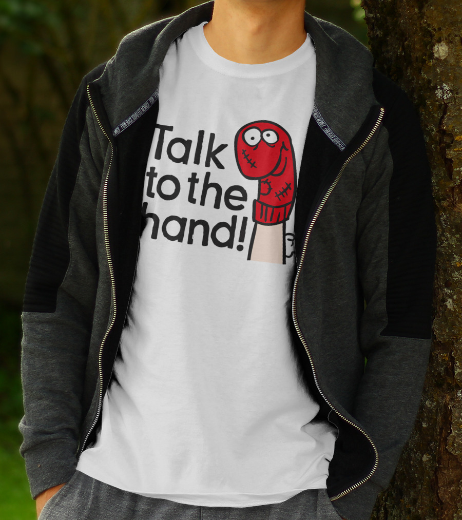 Talk To The Hand Red Sock Puppet T-Shirt
