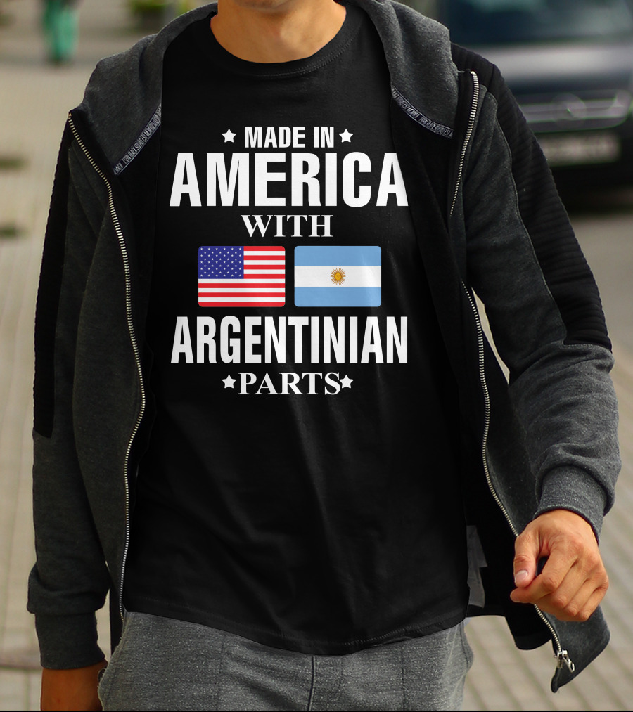 Made IN America With Argentinian Parts Flag T-Shirt