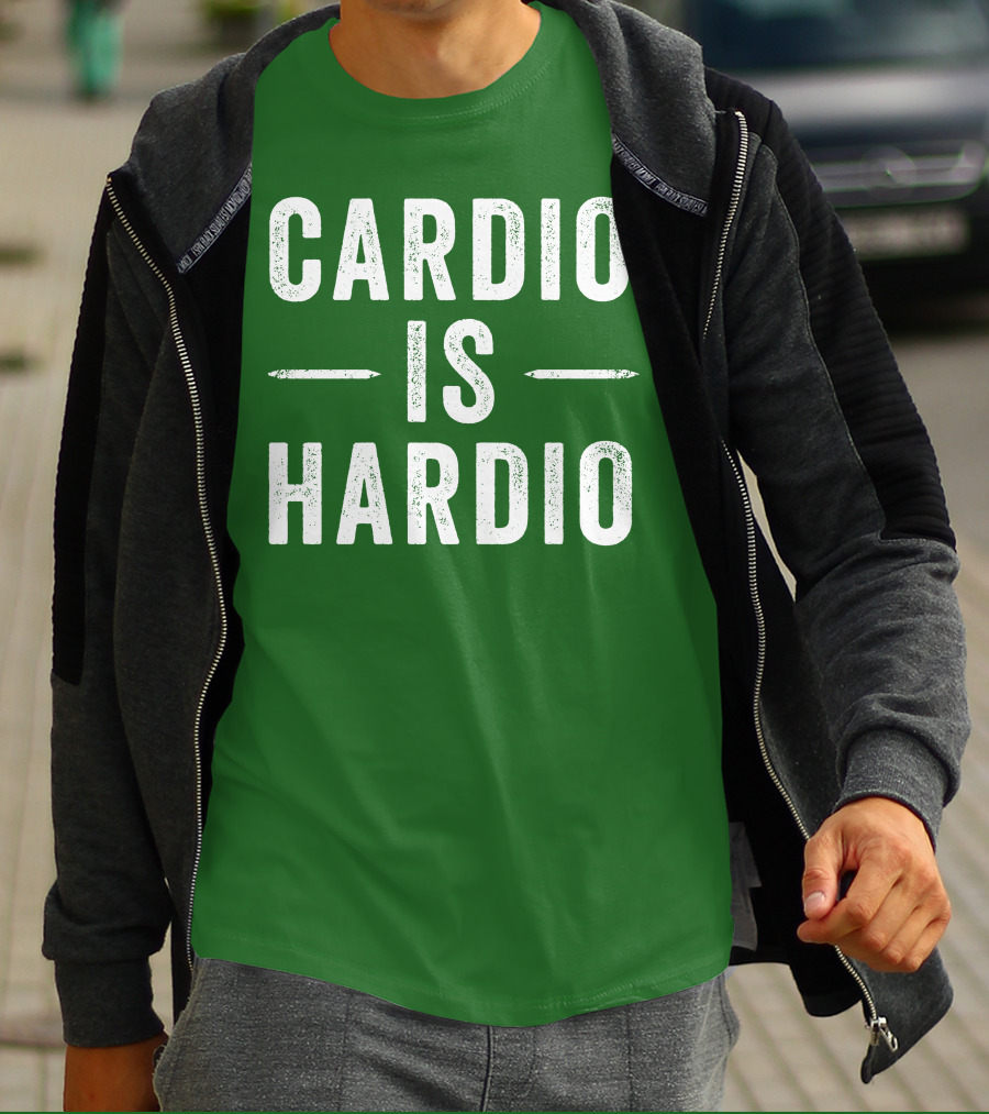 CARDIO IS HARDIO T-Shirt