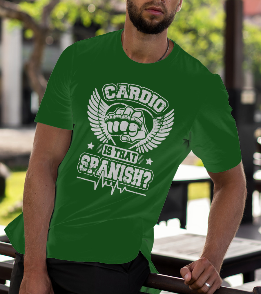 Cardio Is That Spanish Bold Fist And Wings With Heartbeat Line T-Shirt