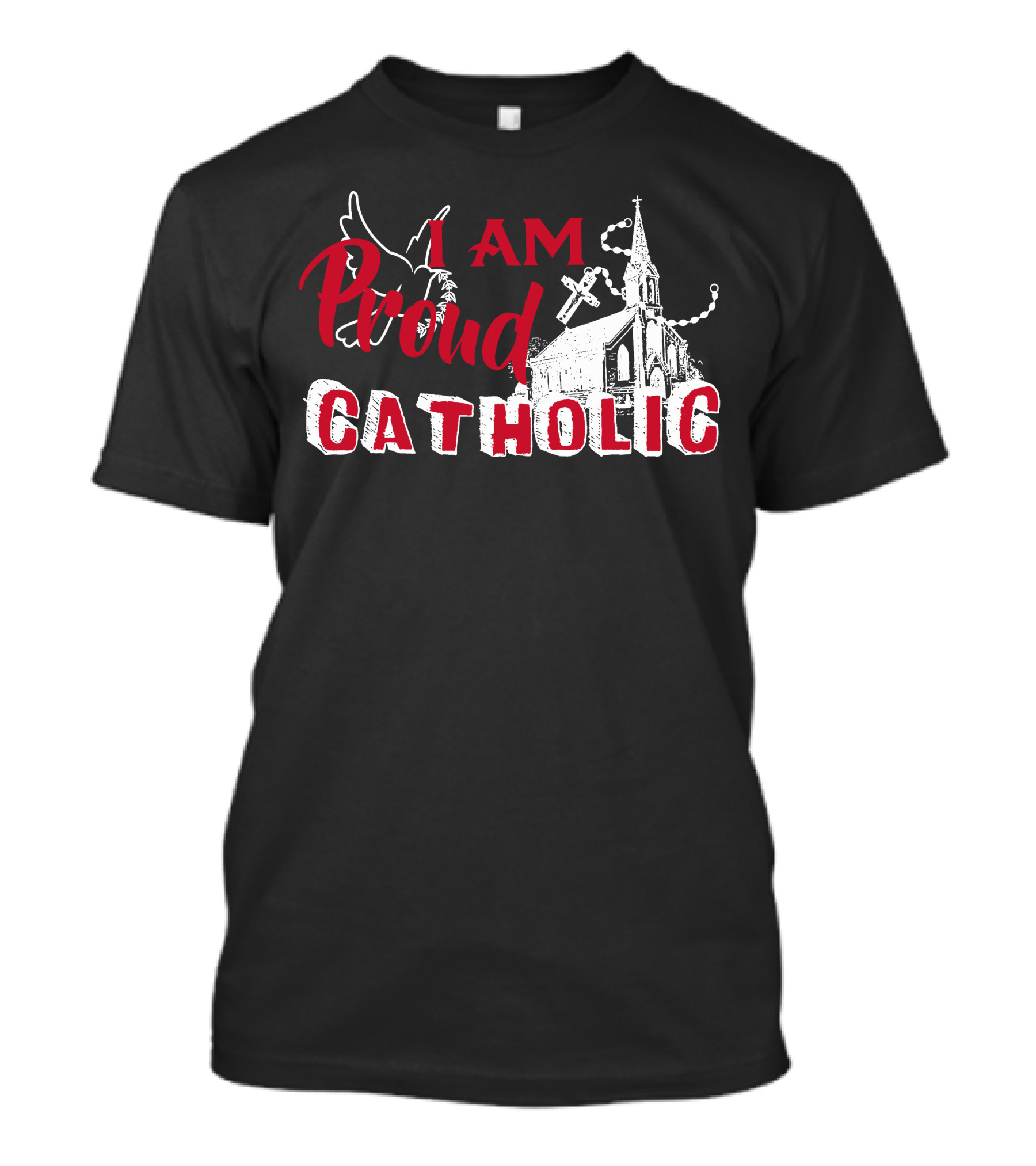 I Am Proud Catholic Church Cross And Dove T-Shirt