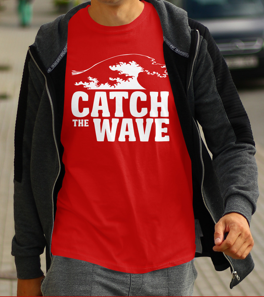 CATCH THE WAVE Red Surf Ocean Wave T-Shirt