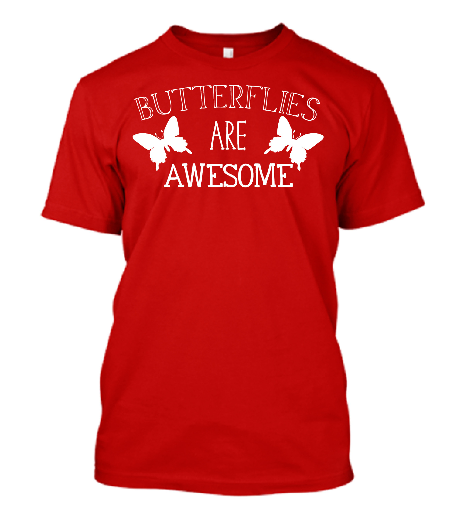 Butterflies Are Awesome Bold Text With Butterfly Silhouettes On Red T-Shirt