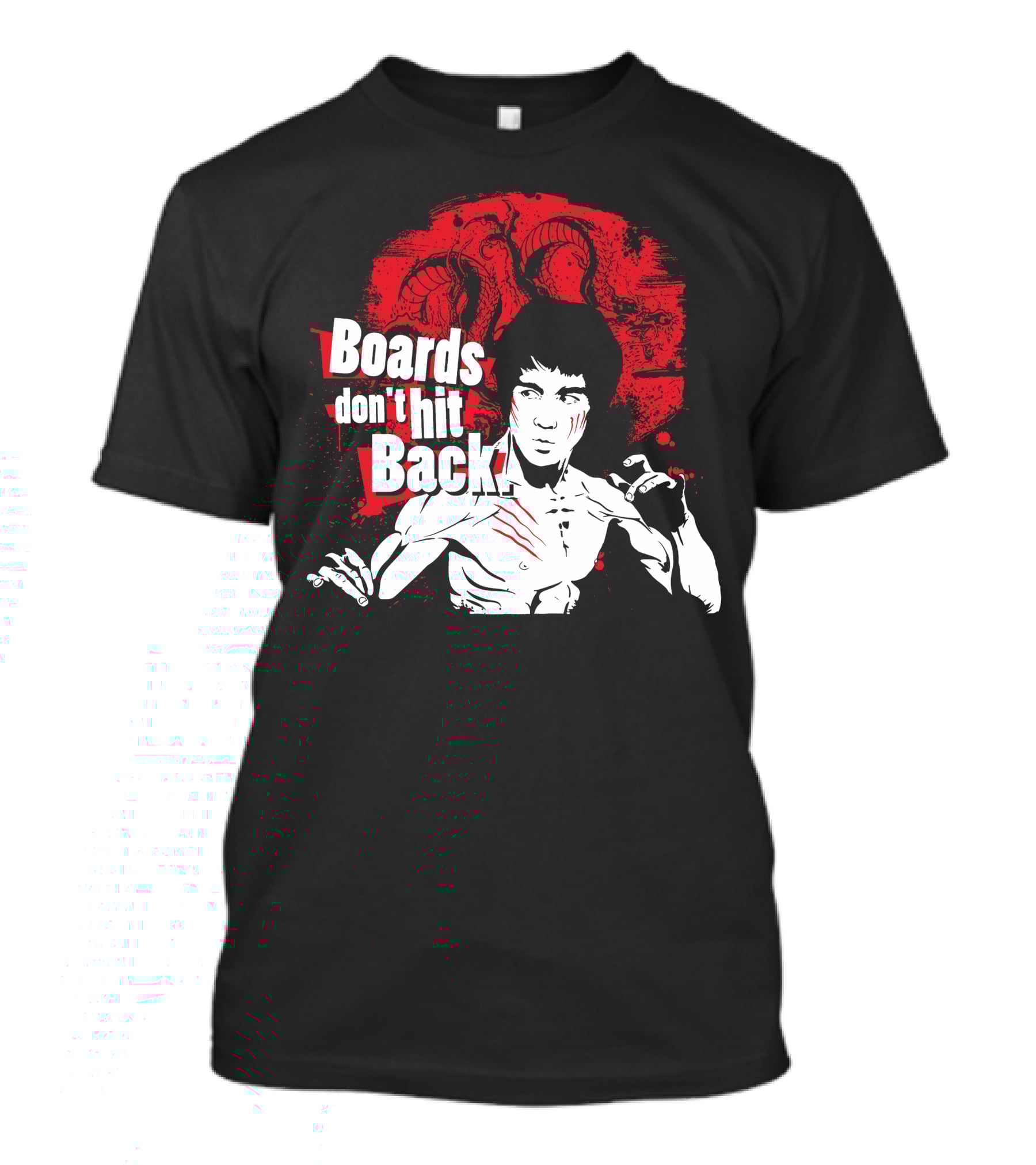 Boards Don't Hit Back Bruce Lee Martial Arts T-Shirt