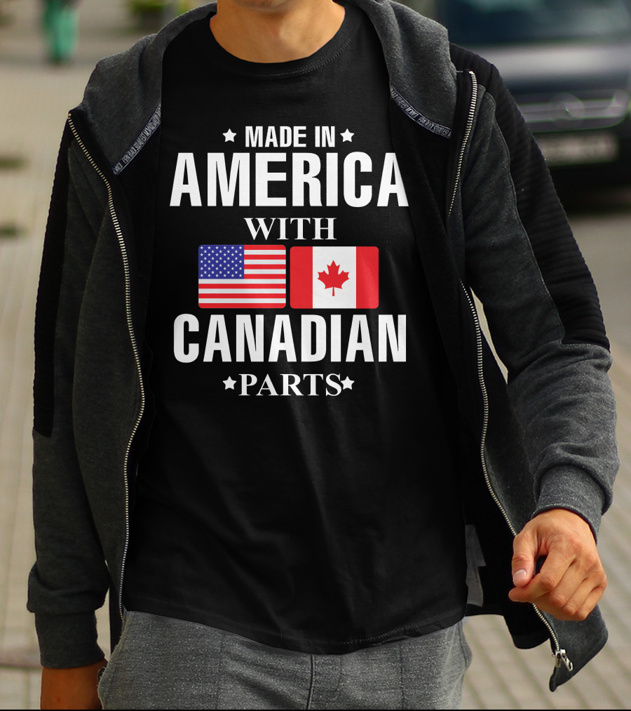 Made IN America With Canadian Parts T-Shirt