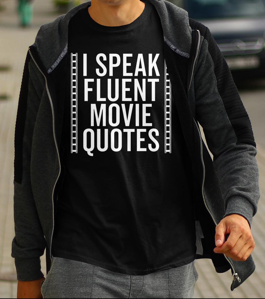 I Speak Fluent Movie Quotes Film Reel Borders T-Shirt