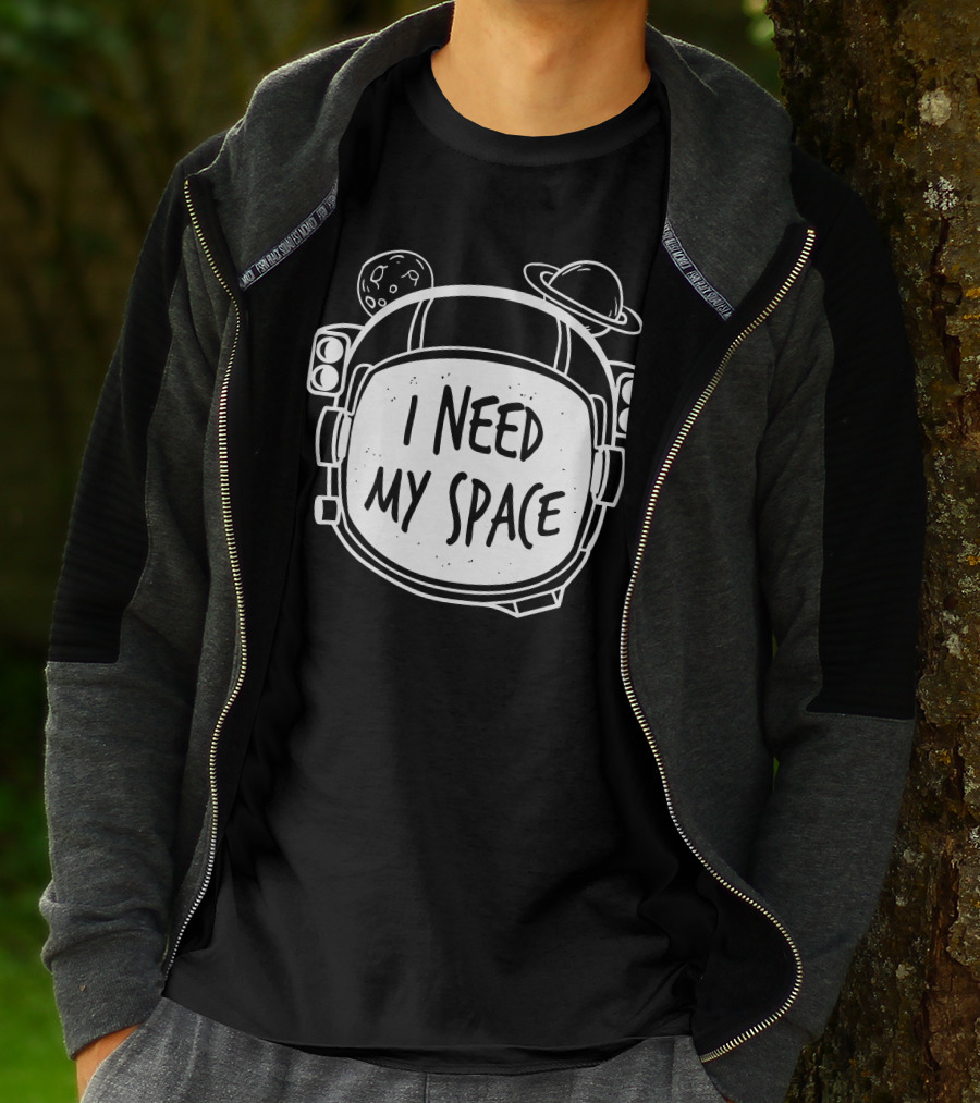 I Need My Space Astronaut Helmet With Planets And Moon T-Shirt