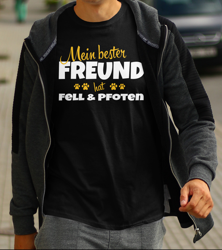 Mein Bester Freund Hat Fell Pfoten Paws T-Shirt