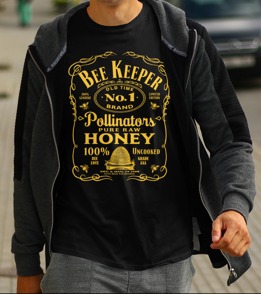 Bee Keeper Old Time No. 1 Brand Pollinators Pure Raw Honey 100% Genuine T-Shirt