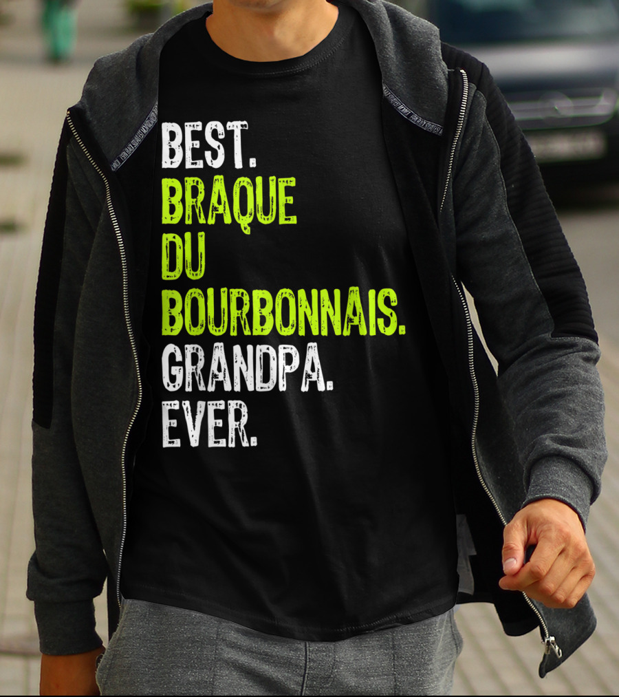Best Braque Du Bourbonnais Grandpa Ever T-Shirt