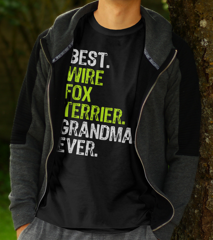 Best Wire Fox Terrier Grandma Ever T-Shirt