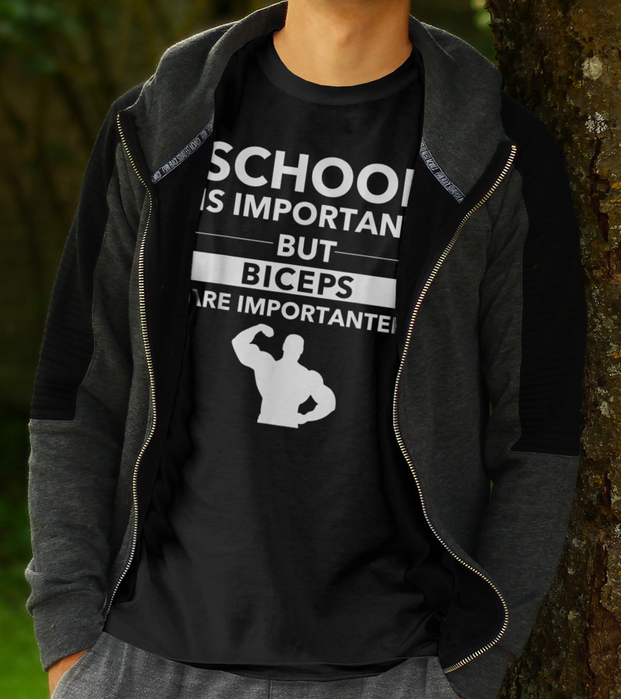 School Is Important But Biceps Are Importanter Beast Engaged Workout T-Shirt