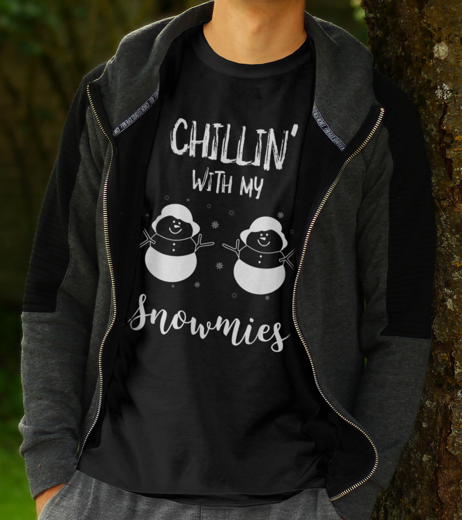CHILLIN' WITH MY SNOWMIES Snowmen Winter Fun T-Shirt