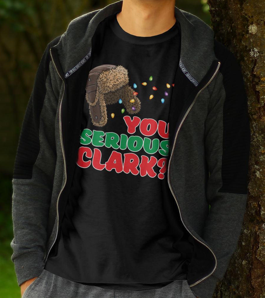 You Serious Clark Christmas Griswold Movie Fan Hat And Lights T-Shirt