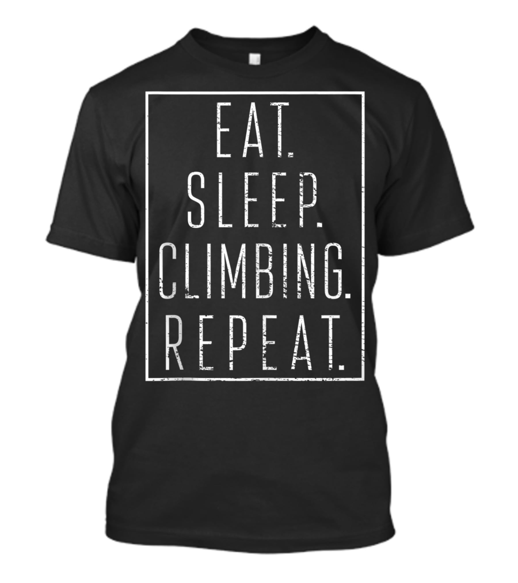Eat Sleep Climbing Repeat T-Shirt