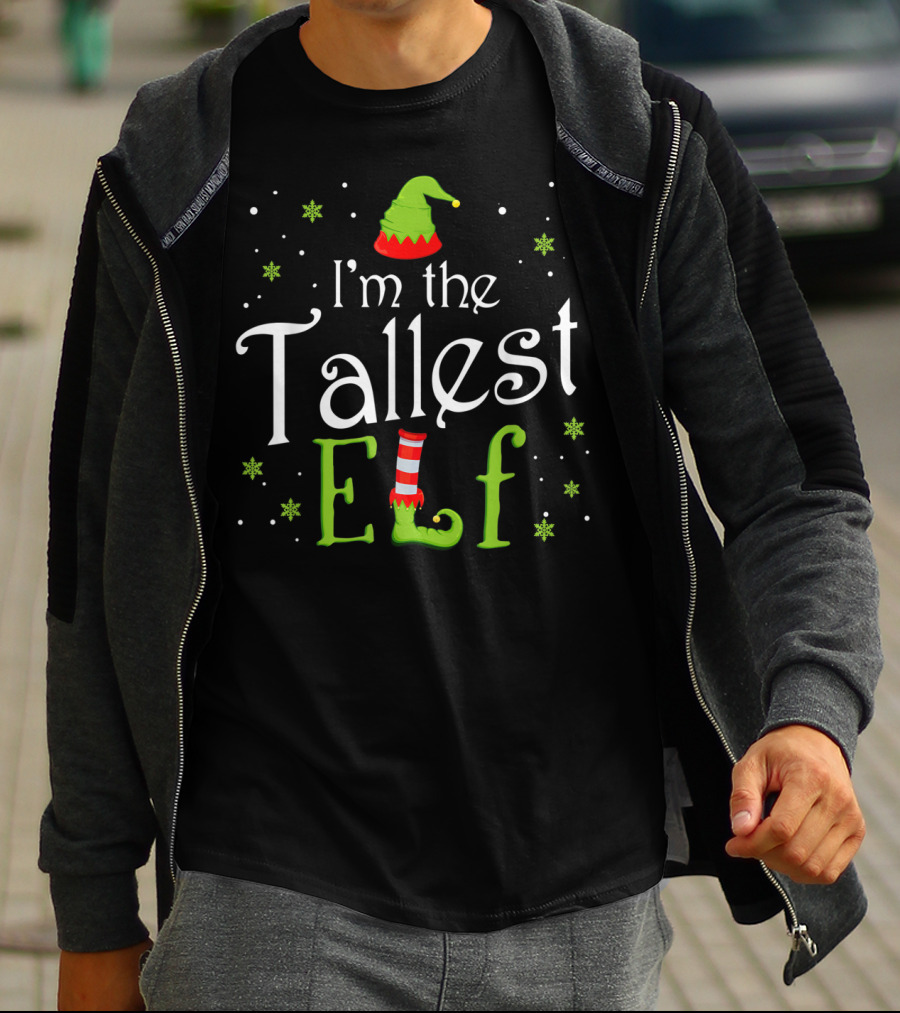 I'm The Tallest Elf Christmas Holiday Humor Group T-Shirt