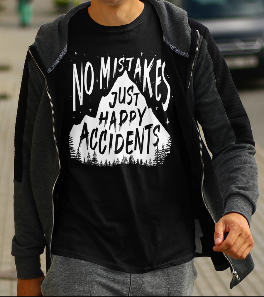 No Mistakes Just Happy Accidents Mountain Forest Stars T-Shirt