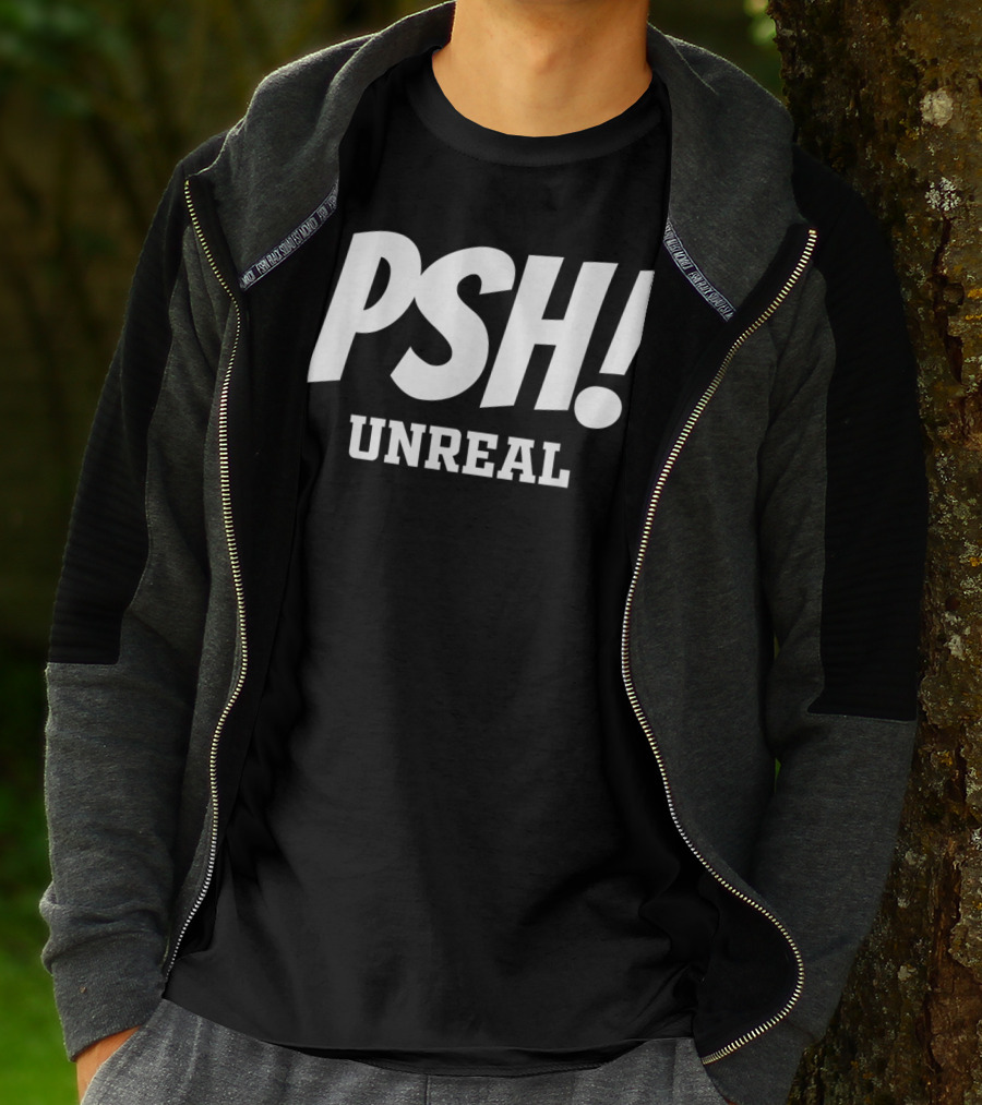 PSH Unreal For Bassmasters Or Non Fishing Folk T-Shirt