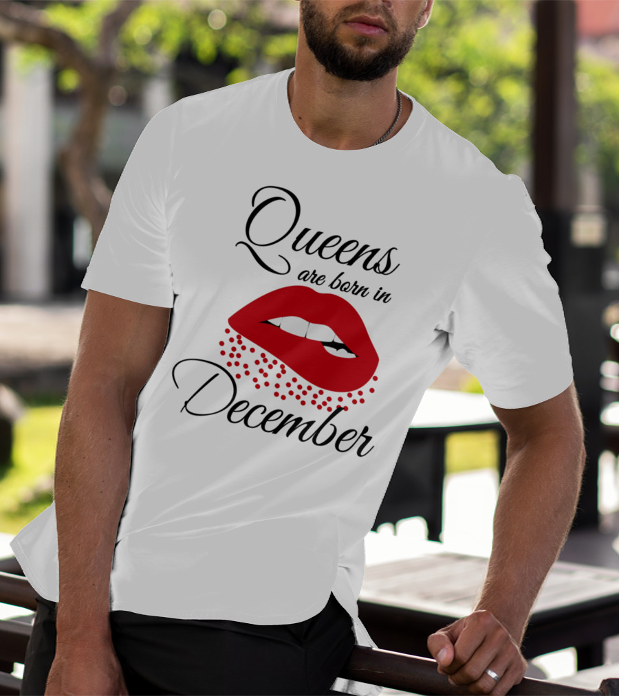 Queens Are Born In December Bold Red Lips T-Shirt
