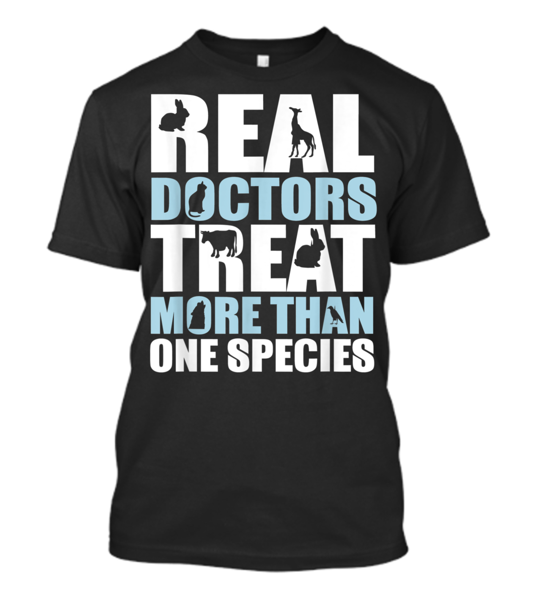 Real Doctors Treat More Than One Species Giraffe Cat Cow T-Shirt