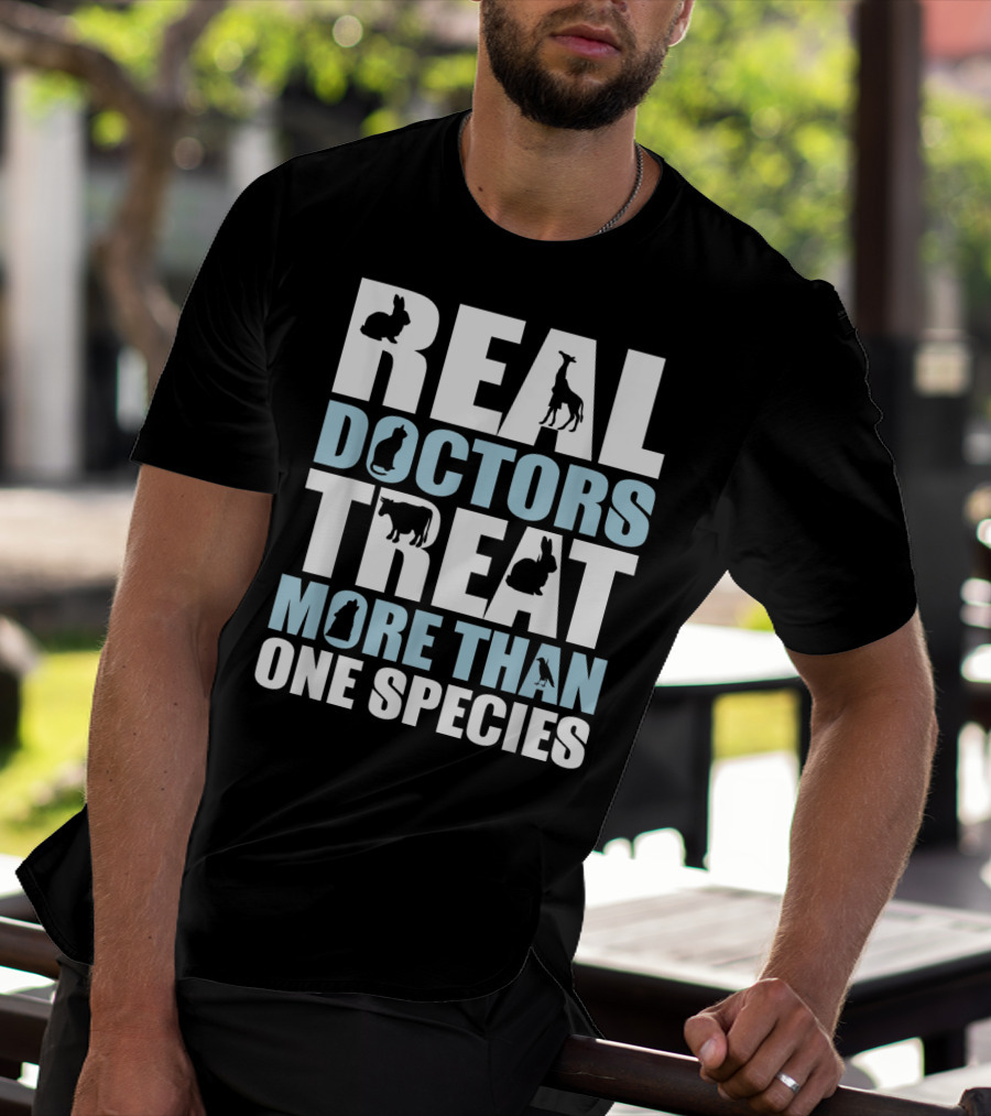Real Doctors Treat More Than One Species Giraffe Cat Cow T-Shirt