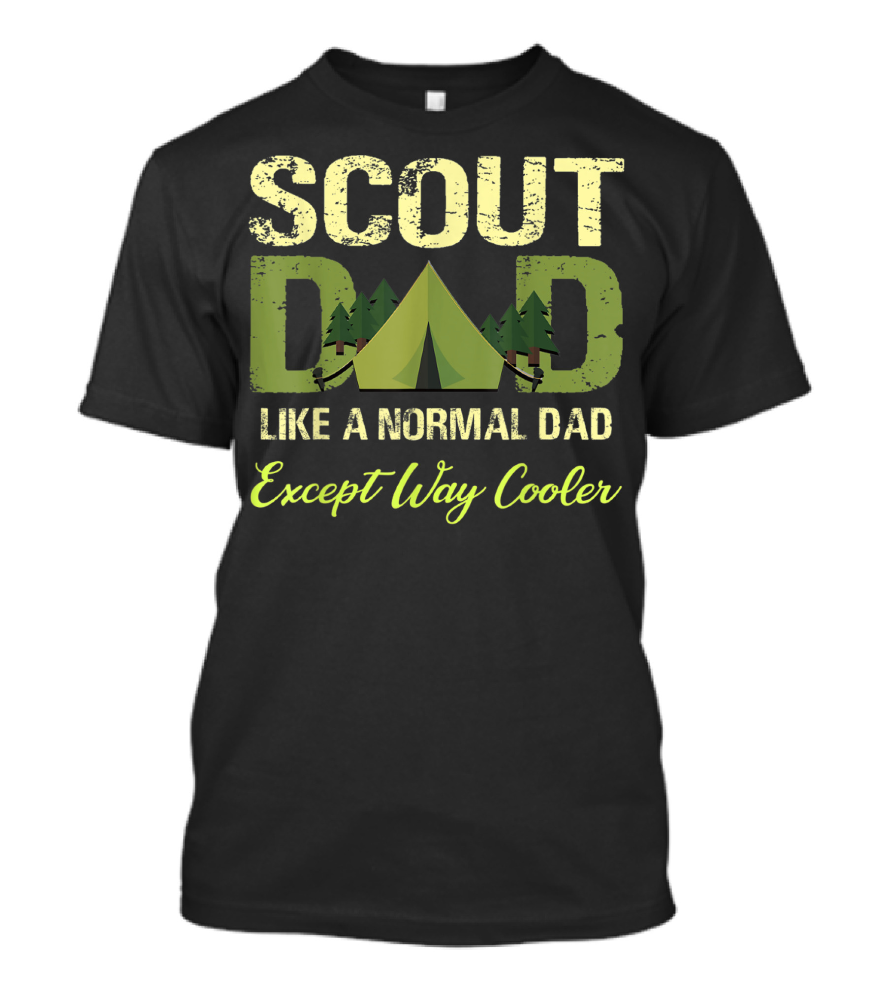 Scout Dad Like A Normal Dad Except Way Cooler Forest Tent T-Shirt