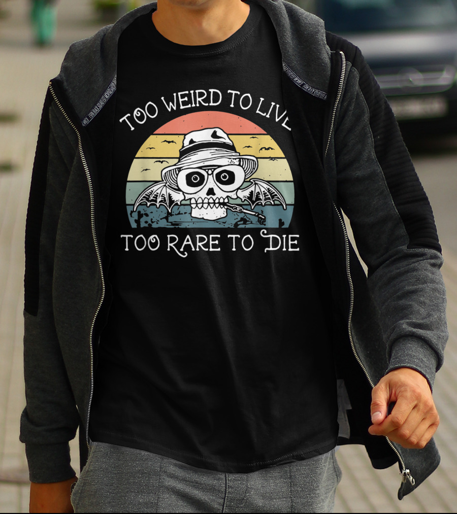 Too Weird To Live Too Rare To Die Skull With Hat And Bat Wings Retro Sunset T-Shirt