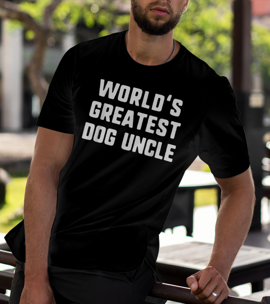 World's Greatest Dog Uncle T-Shirt