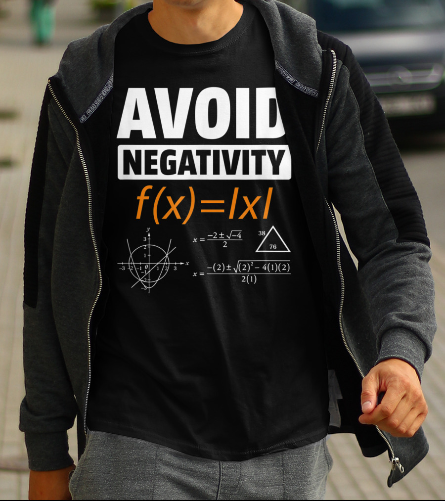 AVOID NEGATIVITY Math Equation F(x)= T-Shirt