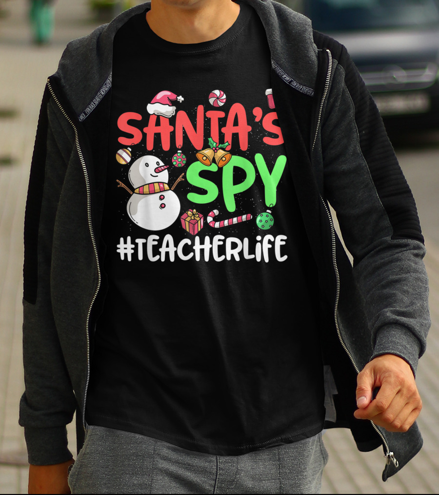 SANTA'S SPY #TEACHERLIFE Snowman Candy Canes Bells Christmas Elements T-Shirt