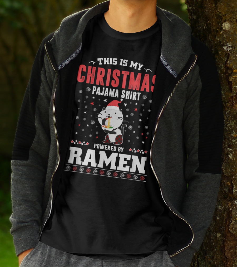 THIS IS MY CHRISTMAS PAJAMA SHIRT POWERED BY RAMEN T-Shirt