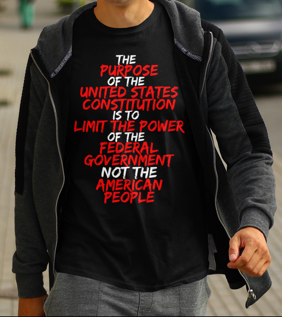 Us Constitution Limit Federal Government Not American People T-Shirt