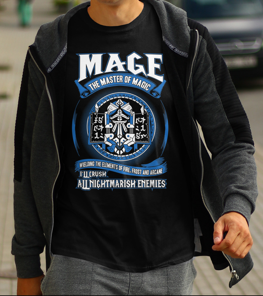 Mage Master Of Magic Wielding Elements Of Fire Frost Arcane Crush Nightmarish Enemies T-Shirt