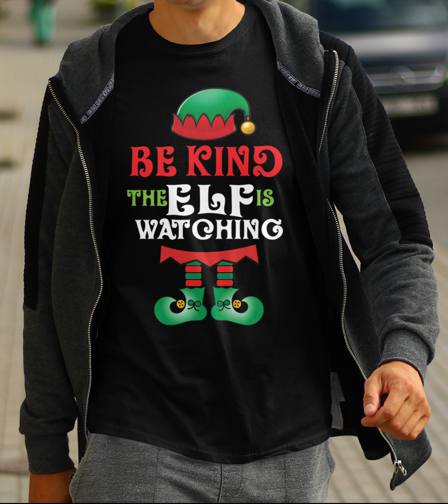Be Kind The Elf Is Watching Christmas Anti Bullying Teacher T-Shirt