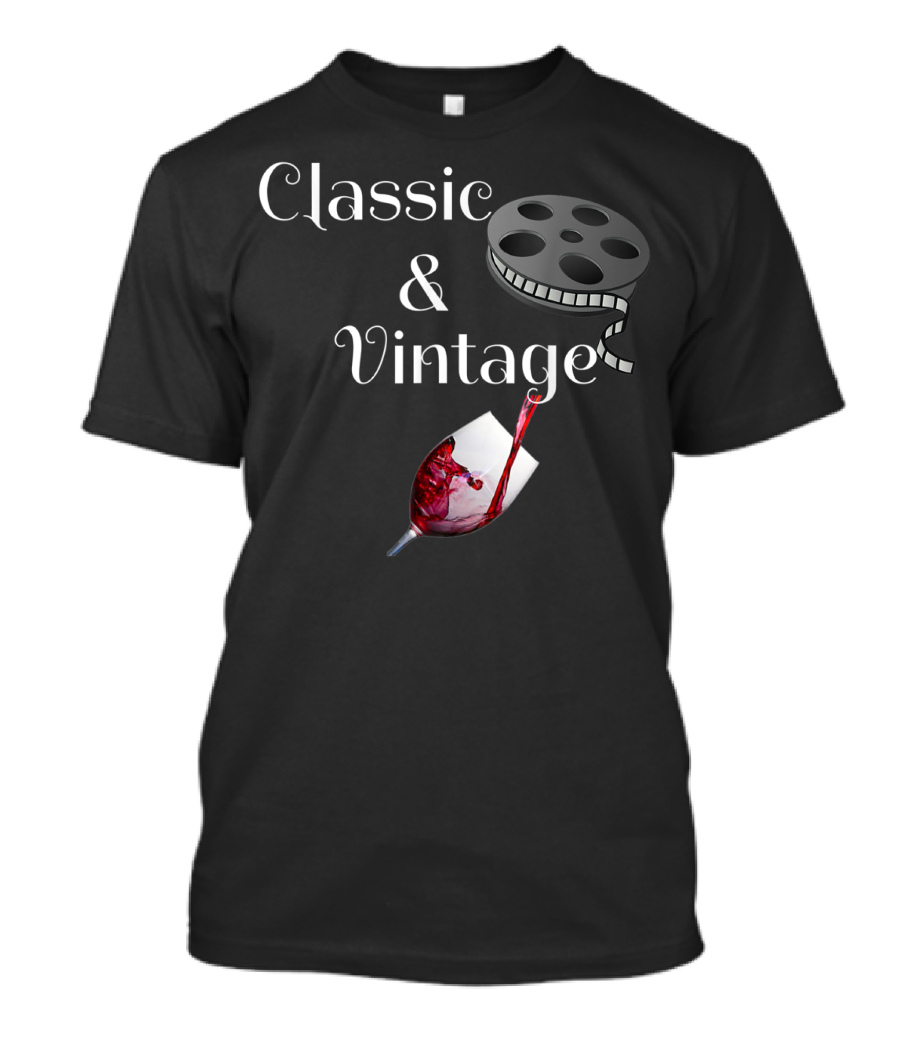 Classic Movies And Vintage Wine Reel And Wine Pouring T-Shirt