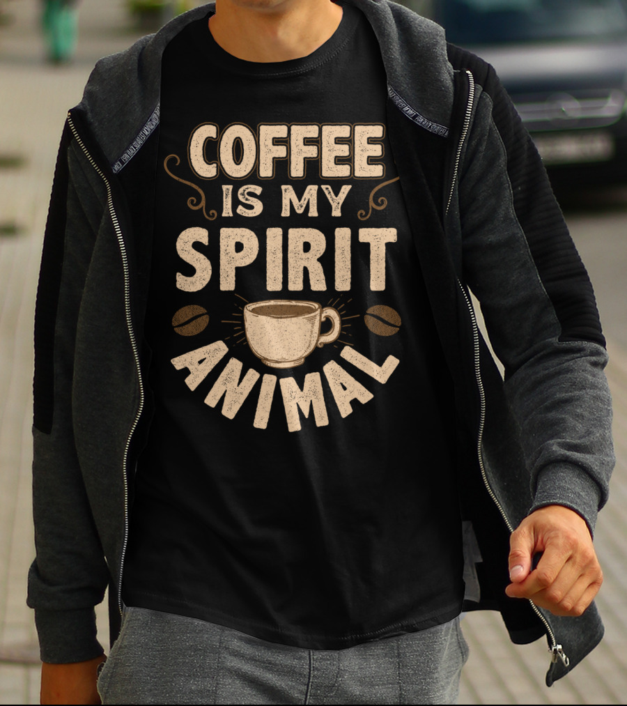 Coffee Is My Spirit Animal Coffee Cup Caffeine T-Shirt