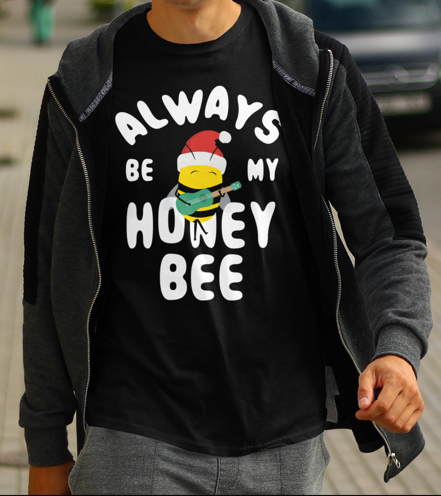 Always Be My Honey Bee Christmas Bee With Santa Hat And Guitar T-Shirt