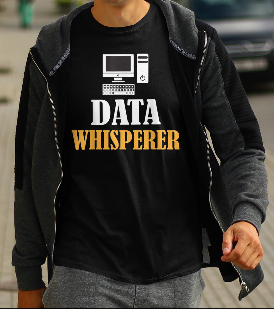 Data Whisperer Humor Geeky Nerdy Funny Coding Computer Keyboard T-Shirt