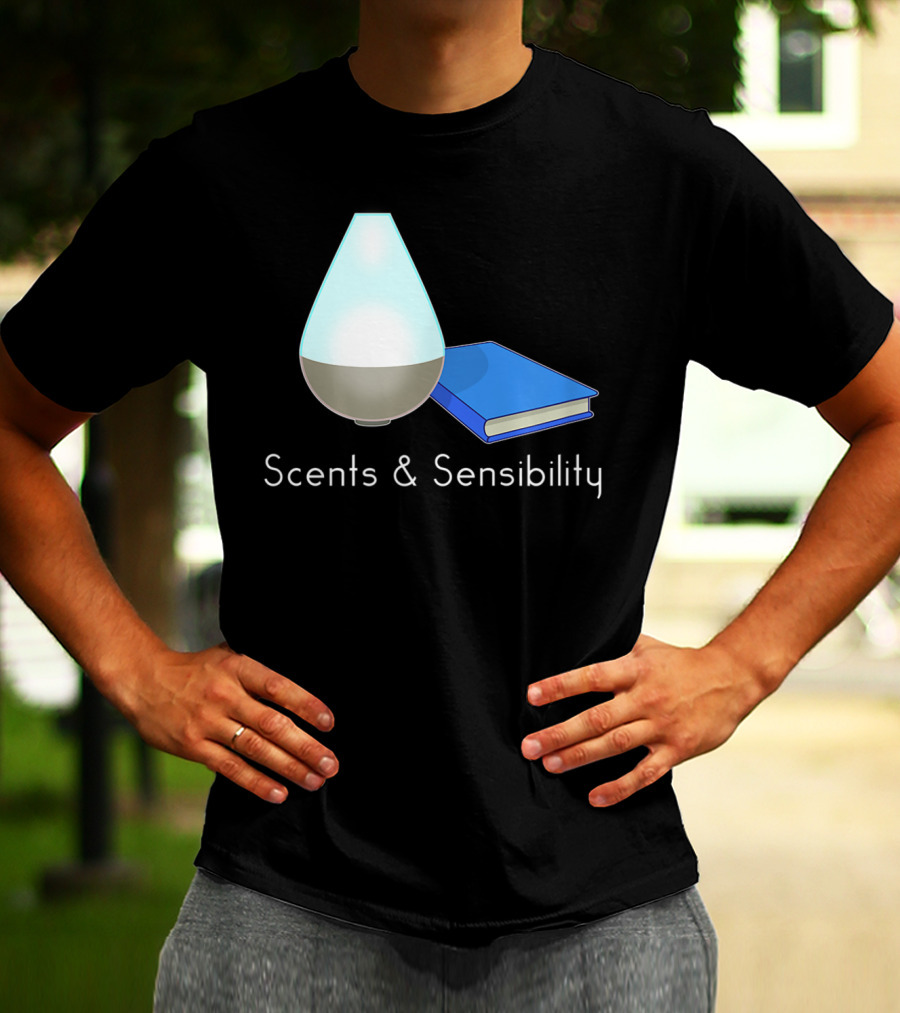 Scents And Sensibility Essential Oils Diffuser Jane Austen Sense Book T-Shirt