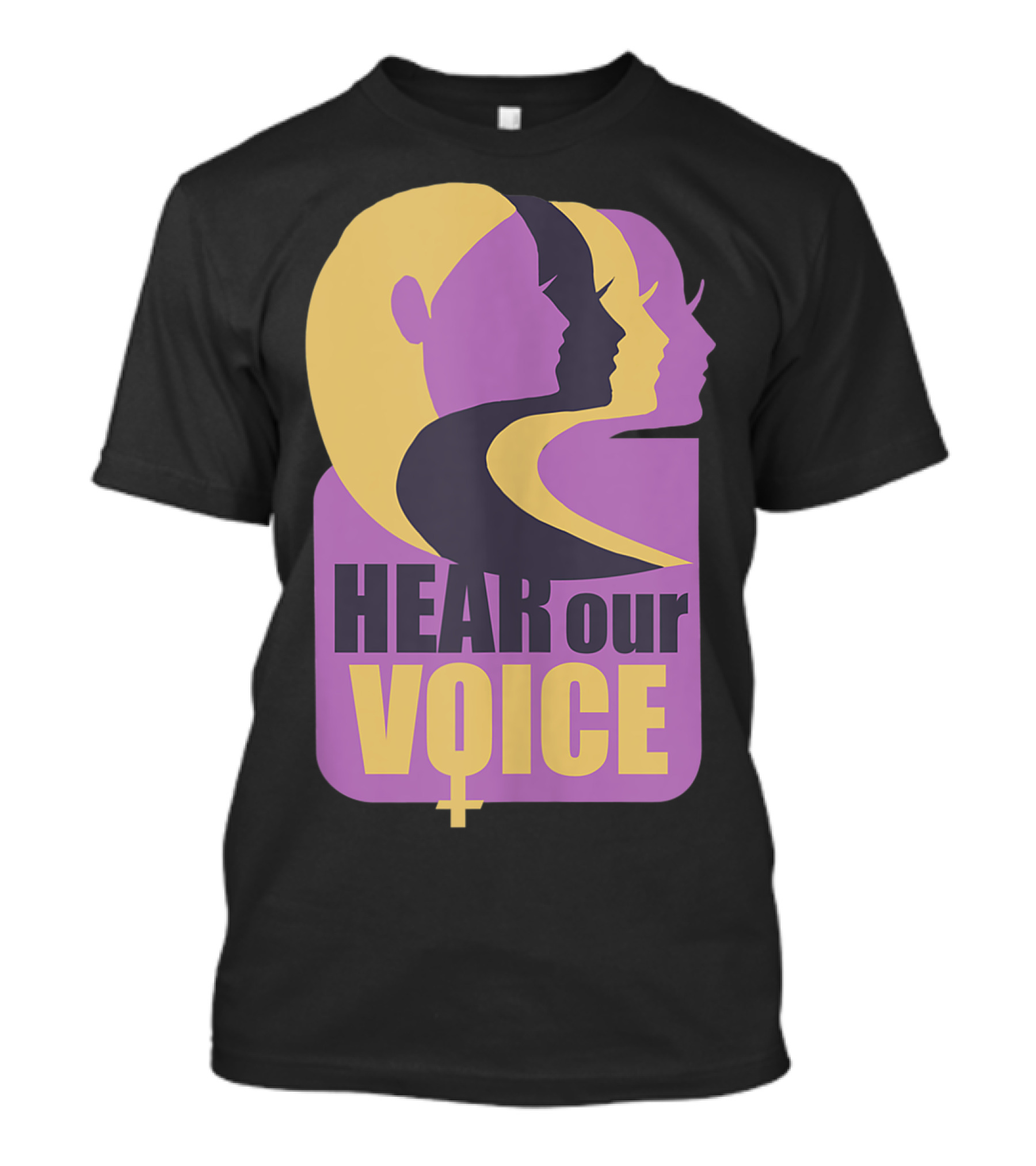 Hear Our Voice Women's Rights Empowerment Pro Symbols T-Shirt