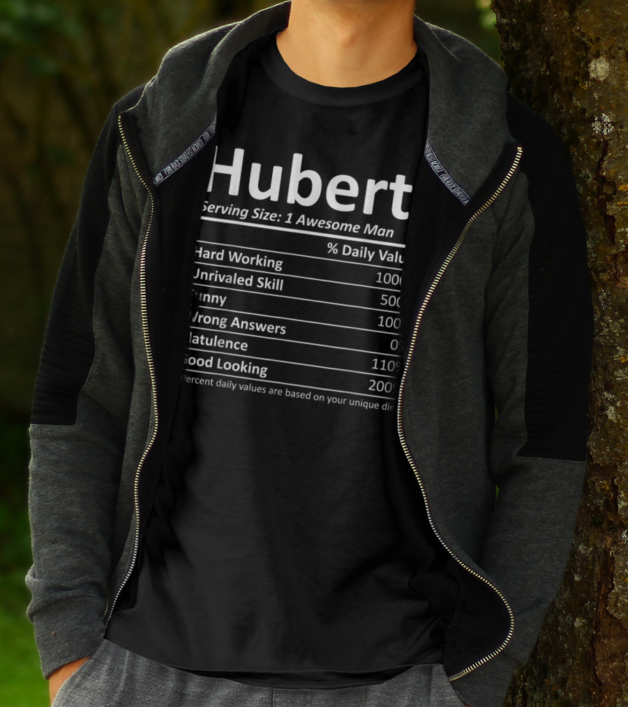 Hubert Serving Size One Awesome Man Nutrition Facts T-Shirt