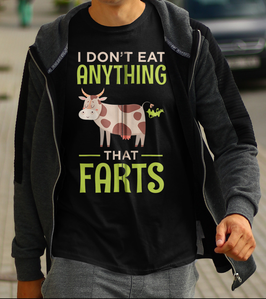 I Don't Eat Anything That Farts Vegan Cow T-Shirt