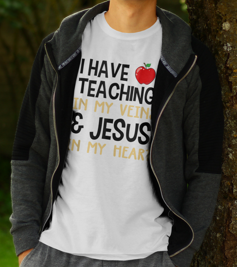 I Have Teaching In My Veins And Jesus In My Heart Apple T-Shirt