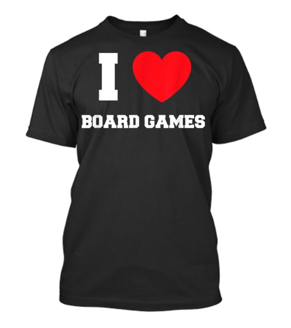 I Heart Board Games T-Shirt