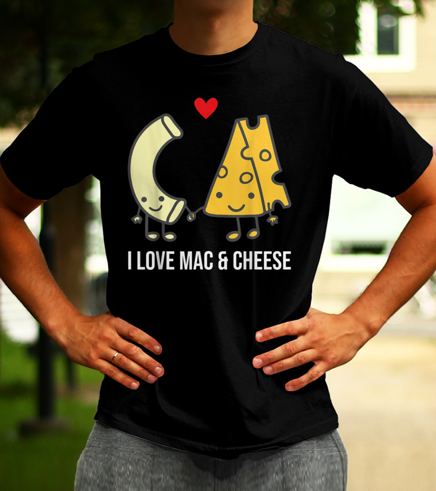 I Love Mac And Cheese Smiling Pasta And Cheese With Heart T-Shirt