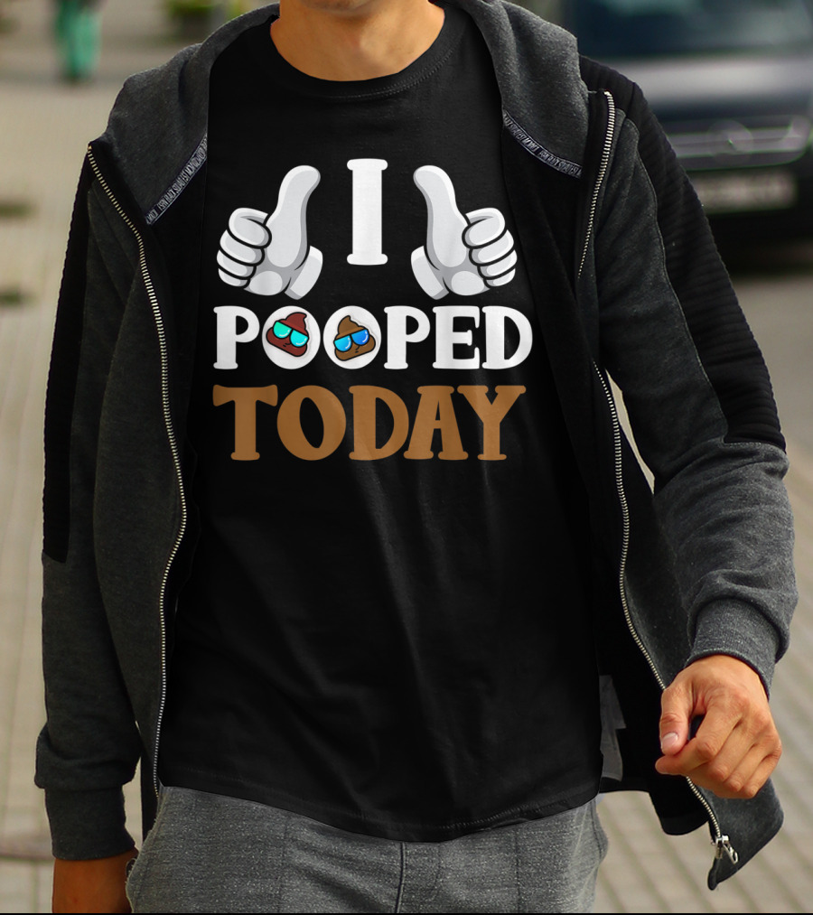 I Pooped Today Thumbs Up Poop Emoji Sunglasses T-Shirt