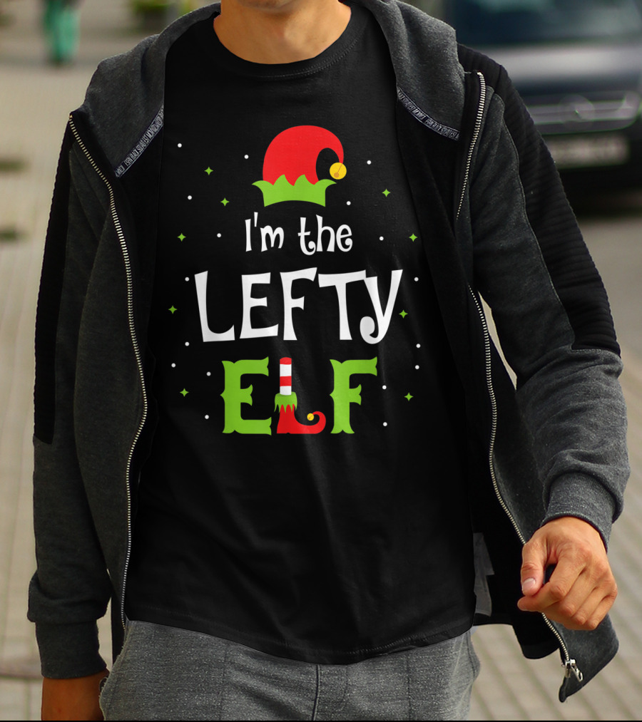 I'm The Lefty Elf Funny Christmas Family Left Handed T-Shirt