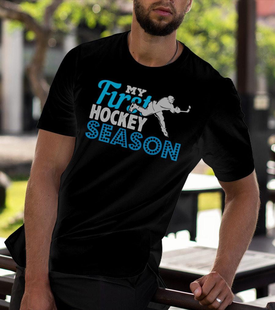 My First Hockey Season Ice Hockey Boy Girl Team Goalie Defense T-Shirt