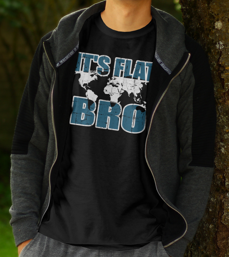 It's Flat Bro Earth Map Theory Globe Travel Map T-Shirt