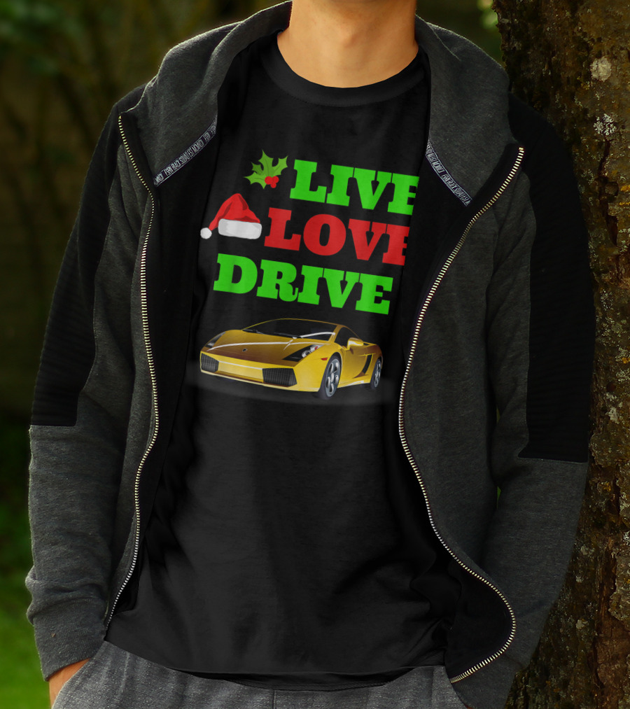 Live Love Drive Sports Car Lover Christmas Santa Hat Holiday Spirit T-Shirt
